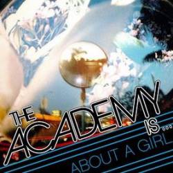 The Academy Is... : About a Girl